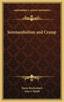 Somnambulism and Cramp