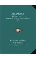 Alexander Winchell: Memorial Sketch And Eulogium (1891)