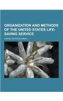 Organization and Methods of the United States Life-Saving Service