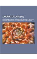 L'Odontologie (19 )
