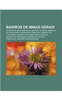 Bairros de Minas Gerais: Bairros de Belo Horizonte, Bairros de Betim, Bairros de Brumadinho, Bairros de Caratinga, Bairros de Congonhas(Portuguese)