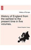 History of England from the earliest to the present time in five volumes. VOLUME II