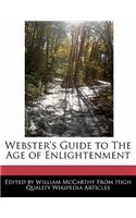 Webster's Guide to the Age of Enlightenment