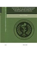 An Investigation Into Unitary Status and the Overrepresentation of Black Students in School Discipline as Measured by Out-Of-School Suspensions in Secondary Schools Within the 67 Florida Public School Districts.