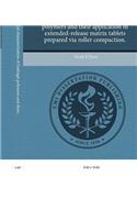 Physical-Mechanical Characterization of Eudragit Polymers and Their Application in Extended-Release Matrix Tablets Prepared Via Roller Compaction.