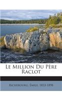 Million Du Père Raclot