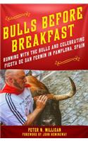 Bulls Before Breakfast