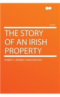 The Story of an Irish Property