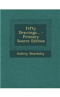 Fifty Drawings... - Primary Source Edition: (English)