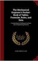 Mechanical Engineer's Pocket-Book of Tables, Formulæ, Rules, and Data: A Handy Book of Reference for Daily Use in Engineering Practice(English)
