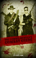 Zombie Hunter's Combat Guide