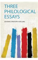 Three Philological Essays