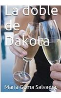 La Doble De Dakota