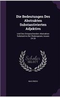 Die Bedeutungen Des Abstrakten Substantivierten Adjektivs