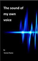 Sound of My Own Voice