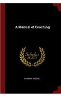 A Manual of Coaching