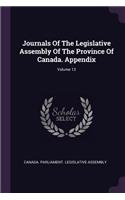 Journals of the Legislative Assembly of the Province of Canada. Appendix; Volume 13