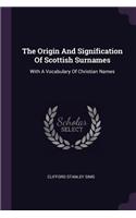 Origin And Signification Of Scottish Surnames