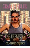 The Ebenezer, Part I