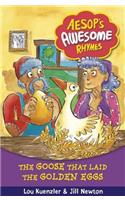 Aesop's Awesome Rhymes: The Goose that Laid the Golden Eggs