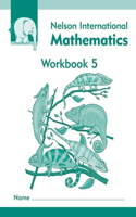 Nelson International Mathematics Workbook 5