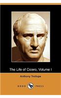 The Life of Cicero, Volume I (Dodo Press)