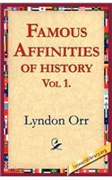 Famous Affinities of History, Vol 1