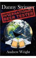 Danny Stringer (International Beer Tester)