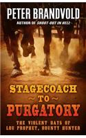 Stagecoach to Purgatory