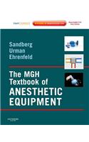 MGH Textbook of Anesthetic Equipment