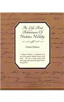 The Life and Adventures of Nicholas Nickleby: (English)