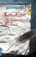 Secrets of the Undiscovered Writers: A Student Anthology