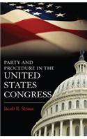 Party and Procedure in the United States Congress