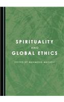 Spirituality and Global Ethics