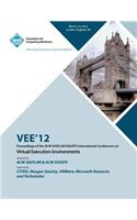 VEE 12 Proceedings of the ACM SIGPLAN/SIGOPS International Conference on Virtual Execution Environments