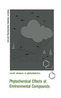 Phytochemical Effects of Environmental Compounds