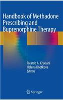 Handbook of Methadone Prescribing and Buprenorphine Therapy