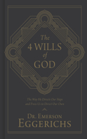 4 Wills of God