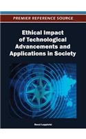 Ethical Impact of Technological Advancements and Applications in Society