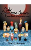 Signature Series