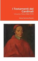 I Testamenti dei Cardinali