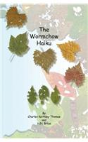 The Wormchow Haiku