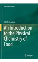 Introduction to the Physical Chemistry of Food