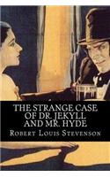 The Strange Case of Dr. Jekyll and Mr. Hyde