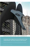 Corporate Patronage of Art and Architecture in the United States, Late 19th Century to the Present
