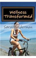 Wellness Transformed