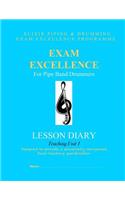 Exam Excellence for Pipe Band Drummers: Lesson Diary: Teaching Unit 1