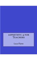 Aspnetmvc 4 for Teachers: (English)