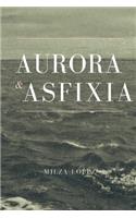 Aurora y Asfixia