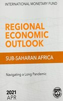 Regional Economic Outlook, April 2021, Sub-Saharan Africa